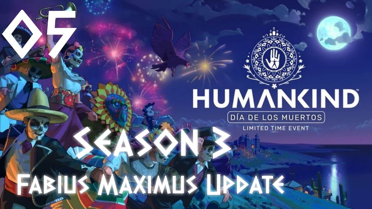 Humankind – Part 05 - Fabius Maximus Update – Season 3 - A New Start And Culture