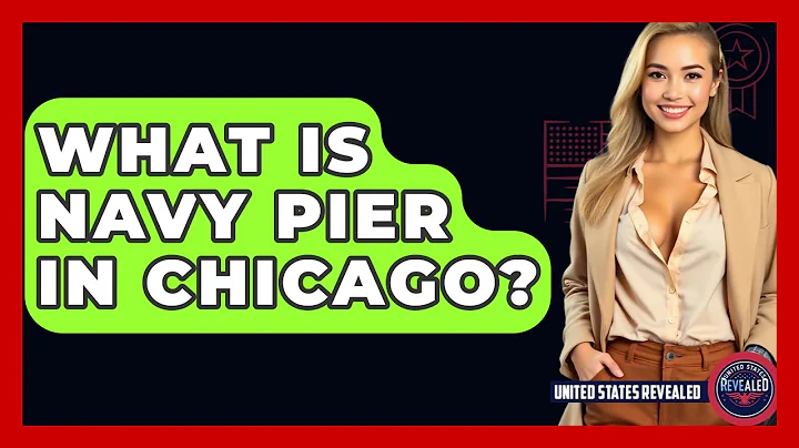 What Is Navy Pier In Chicago? - United States Revealed