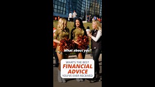 What's the best financial advice you ever received?