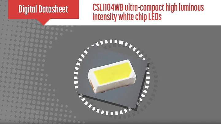 Digital Datasheet | CSL1104WB Ultra-Compact High Luminous Intensity White Chip LEDs
