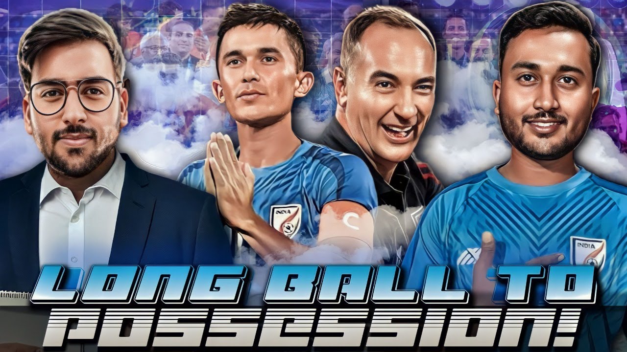 How did Indian Football transform from Long Ball to Possession-based Football? @football_gyaanvigyaan