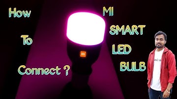#Miledsmartbulb #abuzone #AbuZone #XiaomiIndia How to connect Mi Smart LED Bulb B22 in tamil