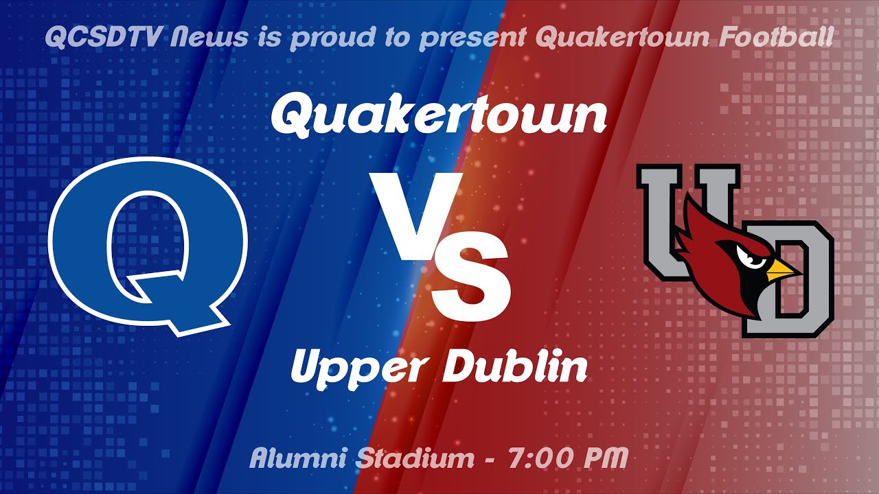 Boys Varsity Football - QCHS vs Upper Dublin - YouTube