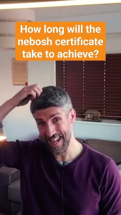 How Long Does The Nebosh Certificate Take To Achieve YouTube how-long-does-the-nebosh-certificate-take-to-achieve-youtube