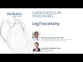 Leg Fasciotomy (Maham Rahimi, MD, PhD, Alejandro Gimenez, MD)