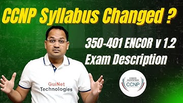 CCNP ENCOR Exam Has Changed | Cisco 350-401 ENCOR v1.2 Updates Explained