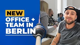 WE OPENED AN OFFICE IN BERLIN - First 2 weeks with the new Team