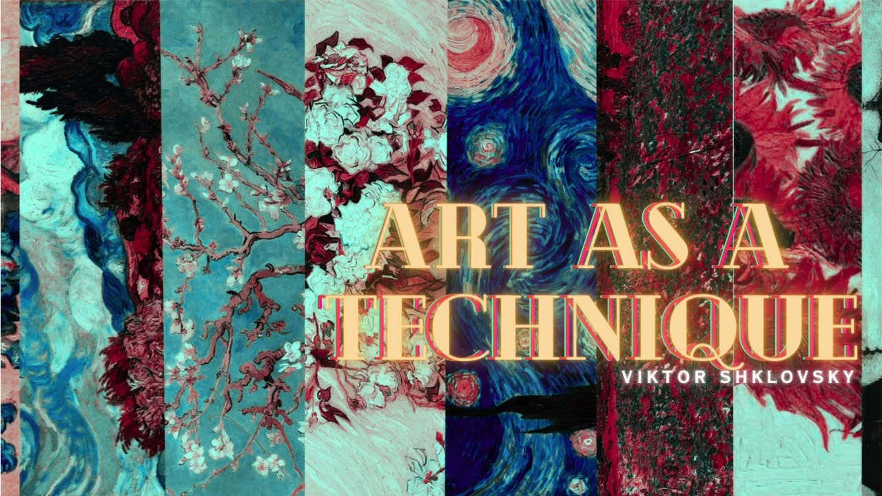 Art as A Technique by Viktor Shklovsky
