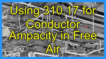 Using 310.17 for Conductor Ampacity in Free Air