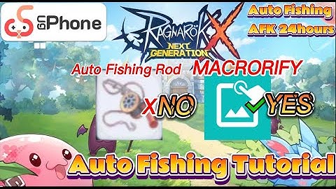 Auto Fishing Tutorial of Ragnarok X: Next Generation with MACRORIFY | Free Script AKF 24h in UgPhone