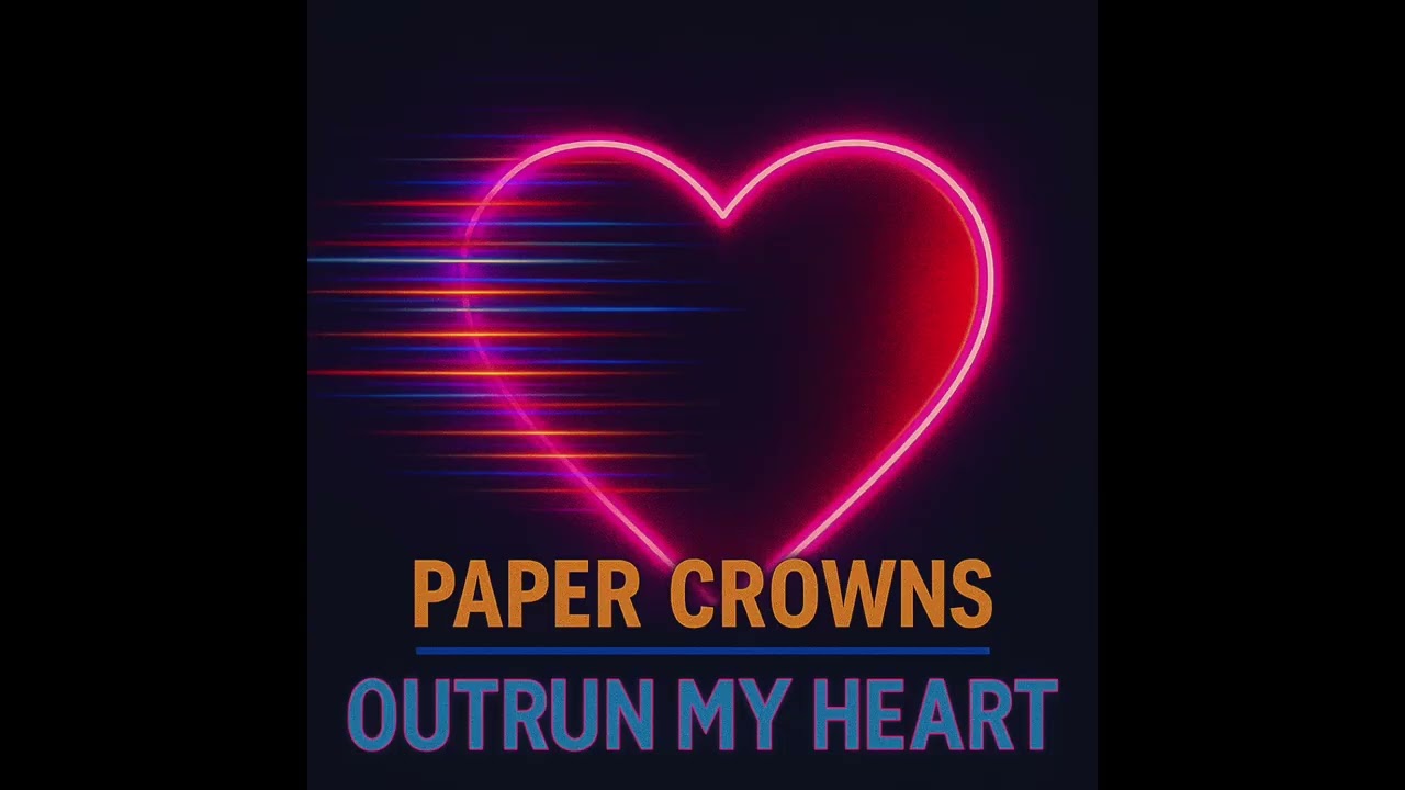 Outrun My Heart — Paper Crowns | 80s Synthwave Pop-Punk (Official Lyric Video)