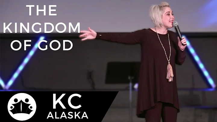 The Kingdom of God | Pastor Jessi Gibson