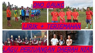 LAGU PERJUANGAN DAERAH NIAS || ONO GAUKO