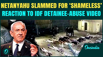 VIDEO: Netanyahu Calls Leaked IDF Abuse Footage a ‘PR Problem’ |Israel Ignoring Palestinian Torture?