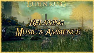 Elden Ring - Relaxing Music & Ambience 4k