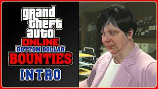 GTA Online | Bottom Dollar Bounties Introduction | Xbox Series X