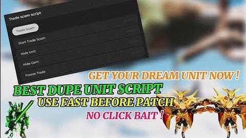 Duping Unit Script For TTD that you must try !!