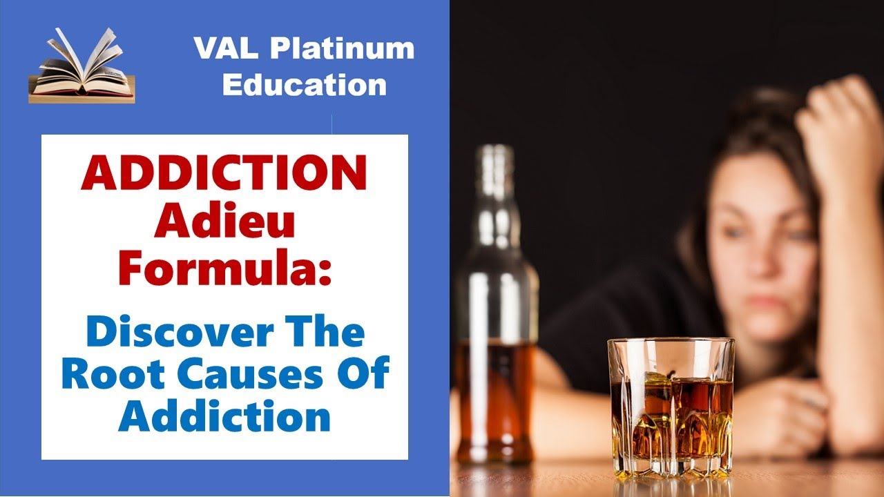 Discover The Root Causes of Addiction A Person