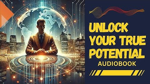 🔹 UNLOCK YOUR TRUE POTENTIAL – The personal development audiobook that will change your life! 🚀