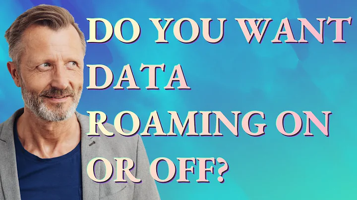 Do you want data roaming on or off?