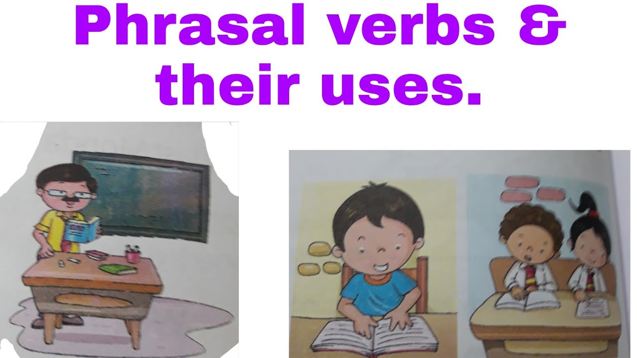 Uses of Phrasal verbs in sentences ,Std10,Le5 The Hundred Dresses