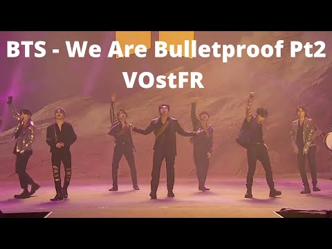 BTS - We Are Bulletproof Pt2 - VOstFR (Sous-Titres Français) - LIVE