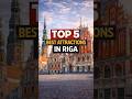 Top 5 Best Places to Visit in Riga 🇱🇻 | Ultimate Travel Guide Shorts