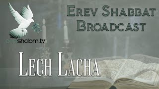 Lech L'cha | Erev Shabbat: Get Yourself