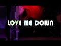 Raheem Devaughn, Droyd and The Colleagues - Love me down (LYRIC VIDEO)