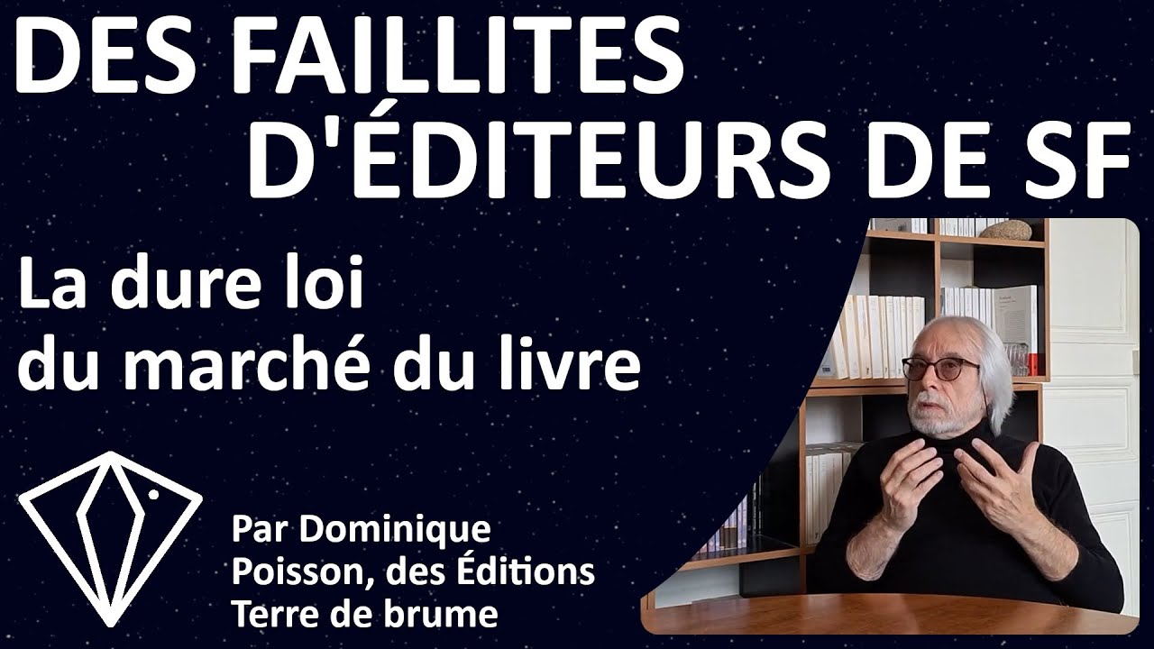 Des faillites d'éditeurs de SF - la dure loi du marché du livre
