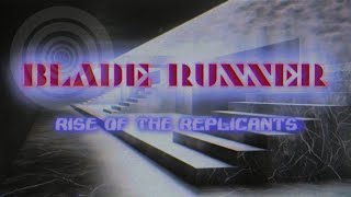 Rise of the Replicants: Blade Runner Themed - Deep, Ambient, Ear-Jam, Massage Vibes