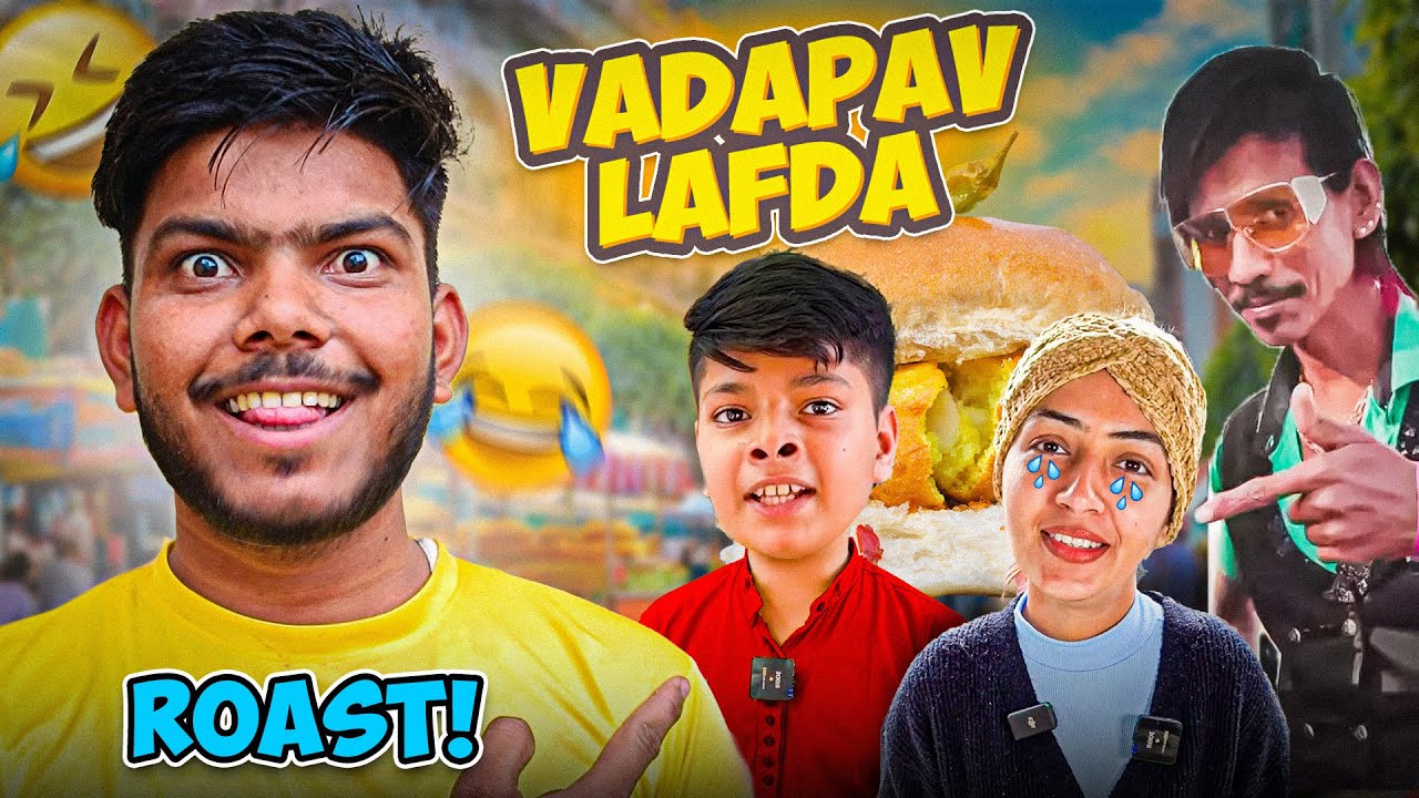 THEY NEEDS SYMPATHY FOR VADA PAV 😹!! ROAST