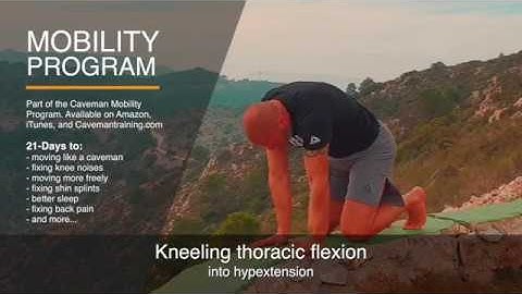 Kneeling thoracic flexion extension. Part of the Caveman Mobility Program
