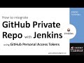 Jenkins 4  integrate github private repository with jenkins job using personal access token