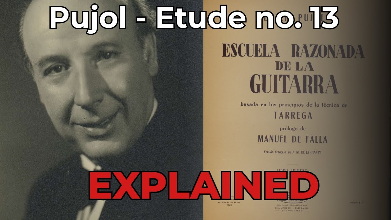 Emilio Pujol Etude No. 13 – Classical Guitar Tutorial (Technique & Musical Tips)