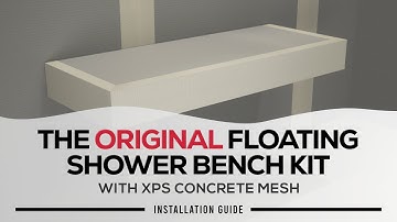 The Original Floating Shower Bench Kit - Installation Guide