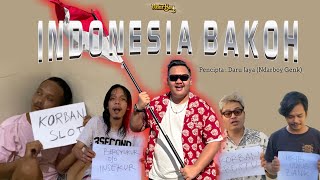 Ndarboy Genk - Indonesia Bakoh (Official Music Video)