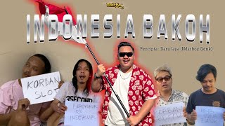 Ndarboy Genk - Indonesia Bakoh