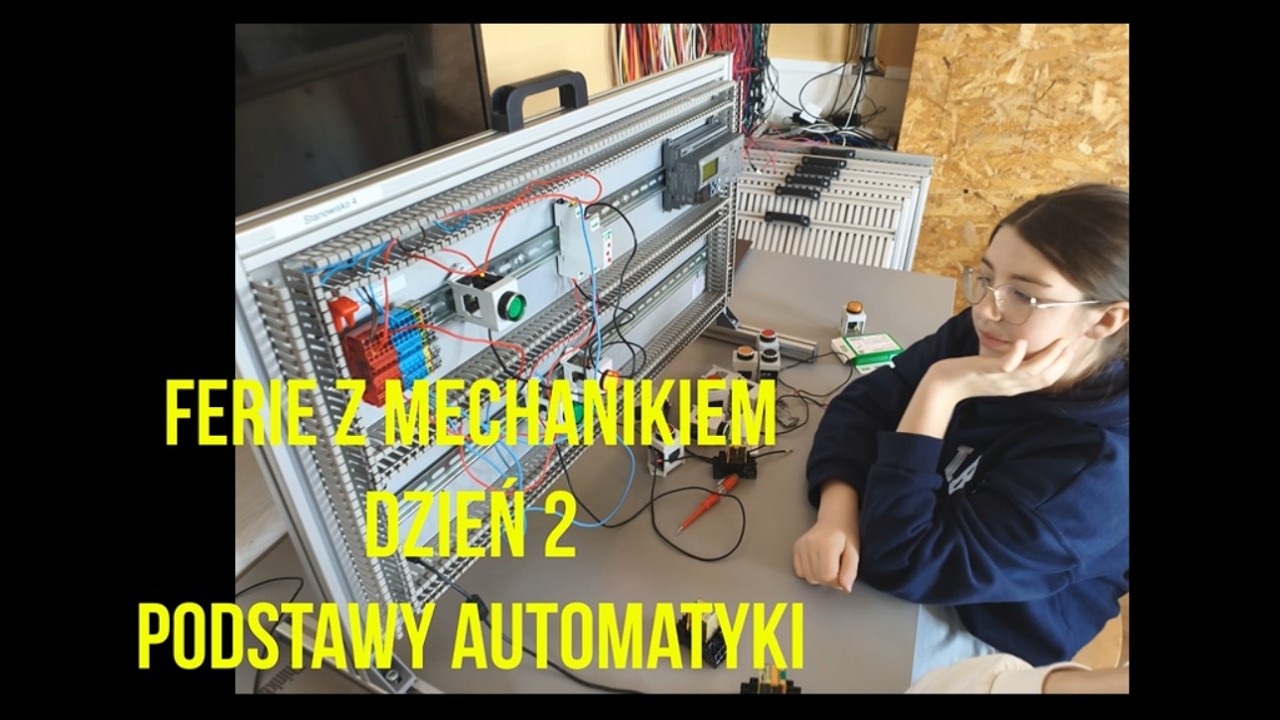 Ferie z Mechanikiem Dzień 2 Podstawy automatyki
