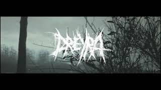 Dreyra - Eschatology IV  ( music video)