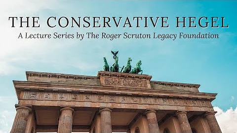 The Conservative Hegel with Mark Dooley: Making th...
