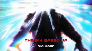 The 514 - Nic Dean (speed up)