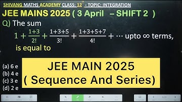Q) The sum 1+(1+3)/2!+(1+3+5)/3!+(1+3+5+7)/4!+… upto ∞ terms, is equal #maths #jee2026 #jeeadvanced