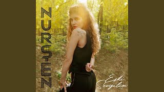 Eski Sevgilim - Nurşen