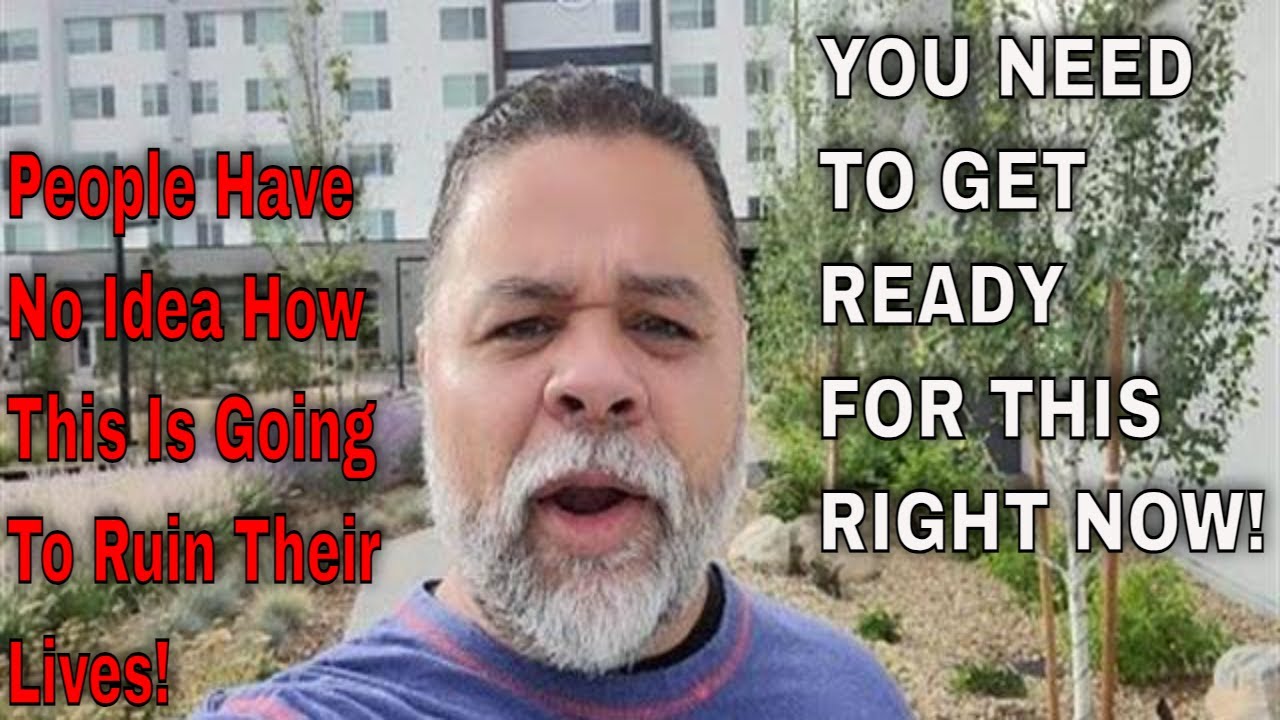 ONCE THIS HAPPENS IT WILL BE TOO LATE! - YOU NEED TO PREPARE FOR THIS ...
