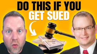 What To Do If You Get Sued (And How to Sue Someone)