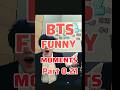 🤣✨💜 絶対笑える保証付き！BTSの爆笑シーン詰め合わせショート🔥👑