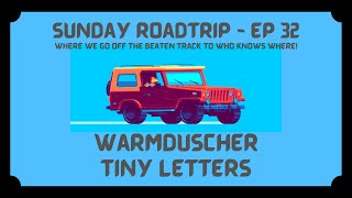 Warmduscher - Tiny Letters | Sunday Roadtrip Ep 32