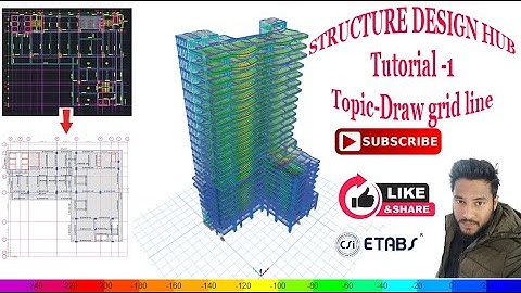 #Etabs Tutorial Series 1- Draw Grid Line in Etabs