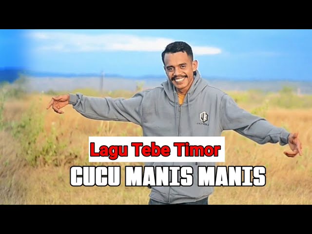Lagu Tebe Timor || CUCU MANIS MANIS (Cover Fendi Loasana) class=